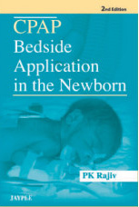 CPAP BEDSIDE APPLICATION IN NEWBORN third edition 2025 Rajiv Rakesh Wung