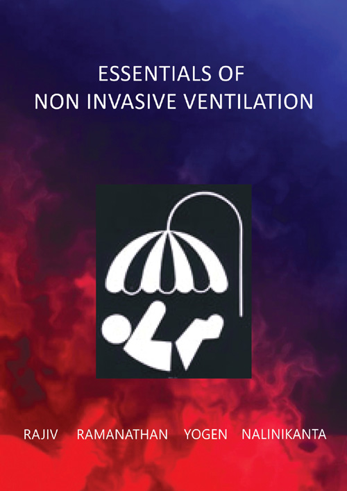 ESSENTIALS OF NON INVASIVE VENTILATION 2025 Rajiv Ramanathan Yogen Nalinikanta